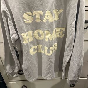 Stay Home Club Gray Sweatshirt EUC